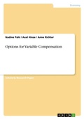 Cover: Options for Variable Compensation - Grin Verlag
