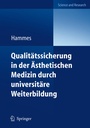 Bild: Qualit&auml;tssicherung in der &Auml;sthetischen Medizin durch universit&auml;re Weiterbildung - Springer