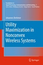 Cover: Utility Maximization in Nonconvex Wireless Systems - Springer