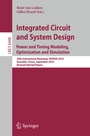 Cover: Integrated Circuit and System Design. Power and Timing Modeling, Optimization, and Simulation - Springer