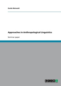 Abbildung von: Approaches in Anthropological Linguistics - Grin Verlag