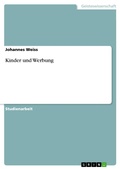 Cover: Kinder und Werbung - GRIN Verlag