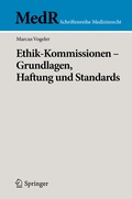 Cover: Ethik-Kommissionen - Grundlagen, Haftung und Standards - Springer