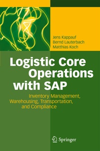 Bild vergrößern Bild: Logistic Core Operations with SAP - Springer