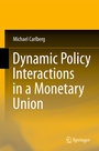 Cover: Dynamic Policy Interactions in a Monetary Union - Springer