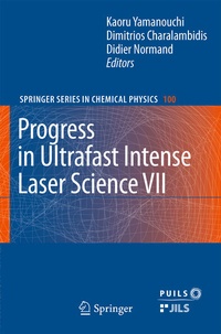 Enlarge image Cover: Progress in Ultrafast Intense Laser Science VII - Springer