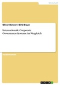 Cover: Internationale Corporate Governance-Systeme im Vergleich - GRIN Verlag