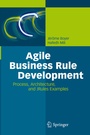 Cover: Agile Business Rule Development - Springer