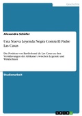 Cover: Una Nueva Leyenda Negra Contra El Padre Las Casas - GRIN Verlag