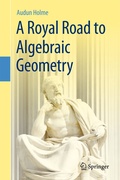 Cover: A Royal Road to Algebraic Geometry - Springer