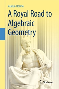 Abbildung von: A Royal Road to Algebraic Geometry - Springer