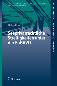 Abbildung von: Seeprivatrechtliche Streitigkeiten unter der EuGVVO - Springer