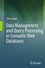 Cover: Data Management and Query Processing in Semantic Web Databases - Springer
