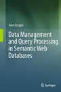 Cover: Data Management and Query Processing in Semantic Web Databases - Springer