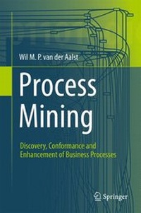 Enlarge image Cover: Process Mining - Springer