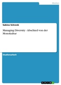 Cover: Managing Diversity - Abschied von der Monokultur - GRIN Verlag