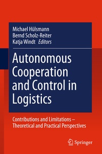 Enlarge image Cover: Autonomous Cooperation and Control in Logistics - Springer
