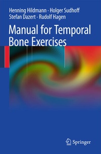 Enlarge image Cover: Manual of Temporal Bone Exercises - Springer