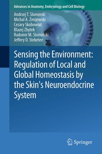 Abbildung von: Sensing the Environment: Regulation of Local and Global Homeostasis by the Skin's Neuroendocrine System - Springer