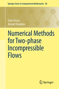 Enlarge image Cover: Numerical Methods for Two-phase Incompressible Flows - Springer