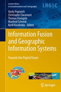 Enlarge image Cover: Information Fusion and Geographic Information Systems - Springer