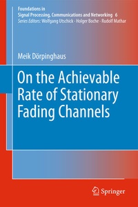 Enlarge image Cover: On the Achievable Rate of Stationary Fading Channels - Springer
