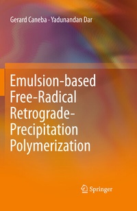 Abbildung von: Emulsion-based Free-Radical Retrograde-Precipitation Polymerization - Springer
