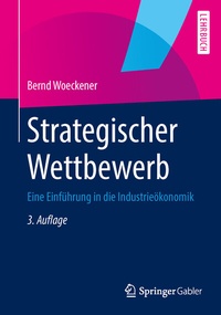 Abbildung von: Strategischer Wettbewerb - Springer Gabler