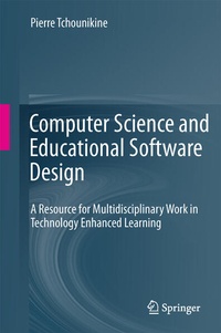 Enlarge image Cover: Computer Science and Educational Software Design - Springer