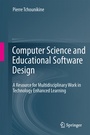 Cover: Computer Science and Educational Software Design - Springer