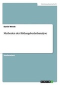 Cover: Methoden der Bildungsbedarfsanalyse - Grin Verlag