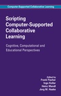 Cover: Scripting Computer-Supported Collaborative Learning - Springer