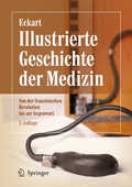 Cover: Illustrierte Geschichte der Medizin - Springer