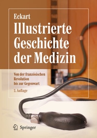 Abbildung von: Illustrierte Geschichte der Medizin - Springer