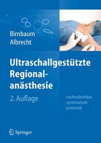 Abbildung von: Ultraschallgestützte Regionalanästhesie - Springer