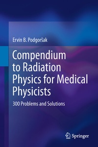 Abbildung von: Compendium to Radiation Physics for Medical Physicists - Springer