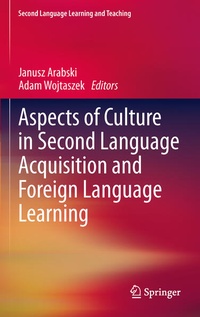 Enlarge image Cover: Aspects of Culture in Second Language Acquisition and Foreign Language Learning - Springer