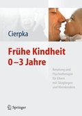 Abbildung von: Frühe Kindheit 0-3 Jahre - Springer