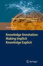 Cover: Knowledge Annotation: Making Implicit Knowledge Explicit - Springer