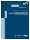 Cover: Nanoelektronik als k&uuml;nftige Schl&uuml;sseltechnologie der Informations- und Kommunikationstechnik in Deutschland - Springer