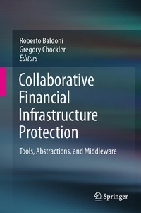 Enlarge image Cover: Collaborative Financial Infrastructure Protection - Springer