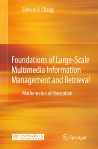 Enlarge image Cover: Foundations of Large-Scale Multimedia Information Management and Retrieval - Springer