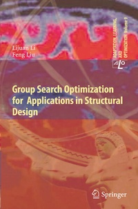 Enlarge image Cover: Group Search Optimization for Applications in Structural Design - Springer