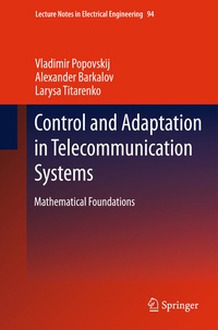 Enlarge image Cover: Control and Adaptation in Telecommunication Systems - Springer