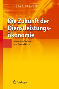 Abbildung von: Die Zukunft der Dienstleistungsökonomie - Springer