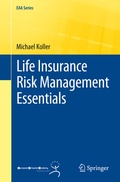 Cover: Life Insurance Risk Management Essentials - Springer