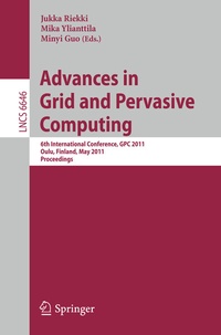 Enlarge image Cover: Advances in Grid and Pervasive Computing - Springer