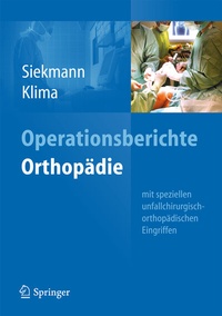 Abbildung von: Operationsberichte Orthopädie - Springer