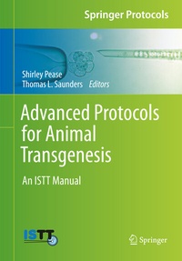 Enlarge image Cover: Advanced Protocols for Animal Transgenesis - Springer