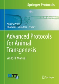 Enlarge image Cover: Advanced Protocols for Animal Transgenesis - Springer